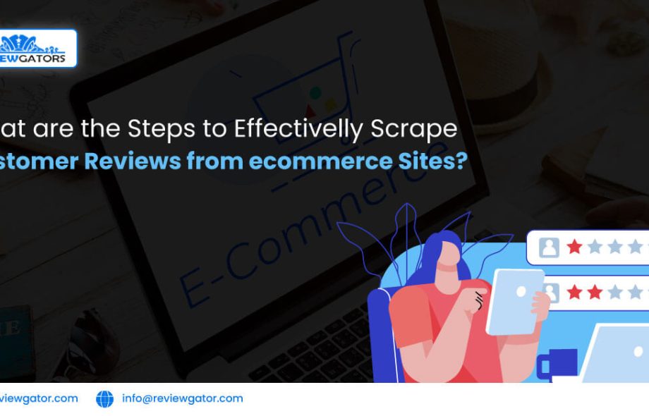 Scrape Customer Reviews From ECommerce Sites