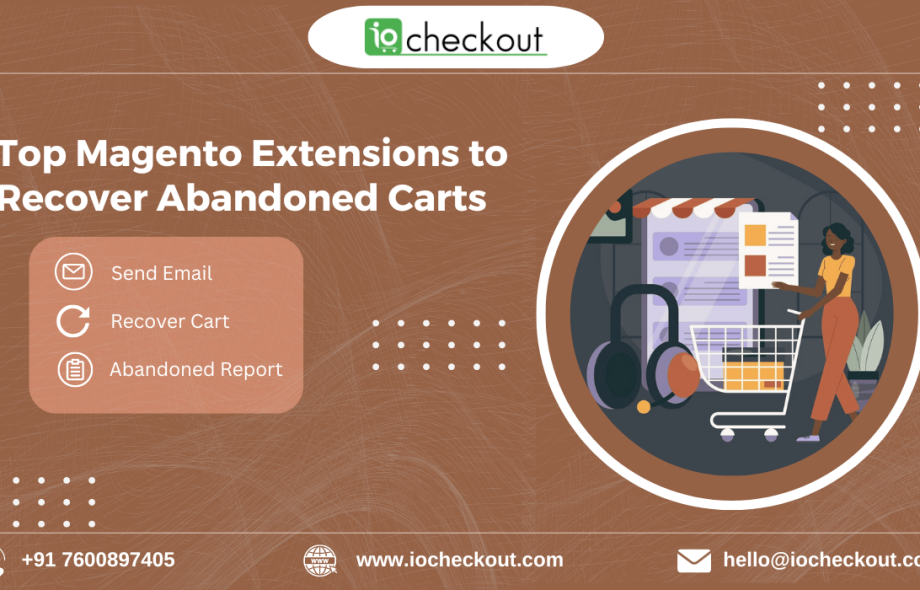 Top Magento Extensions to Recover Abandoned Carts