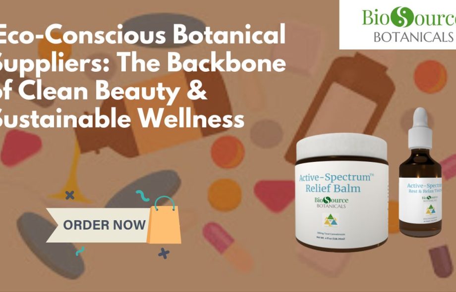 Eco-conscious botanical suppliers