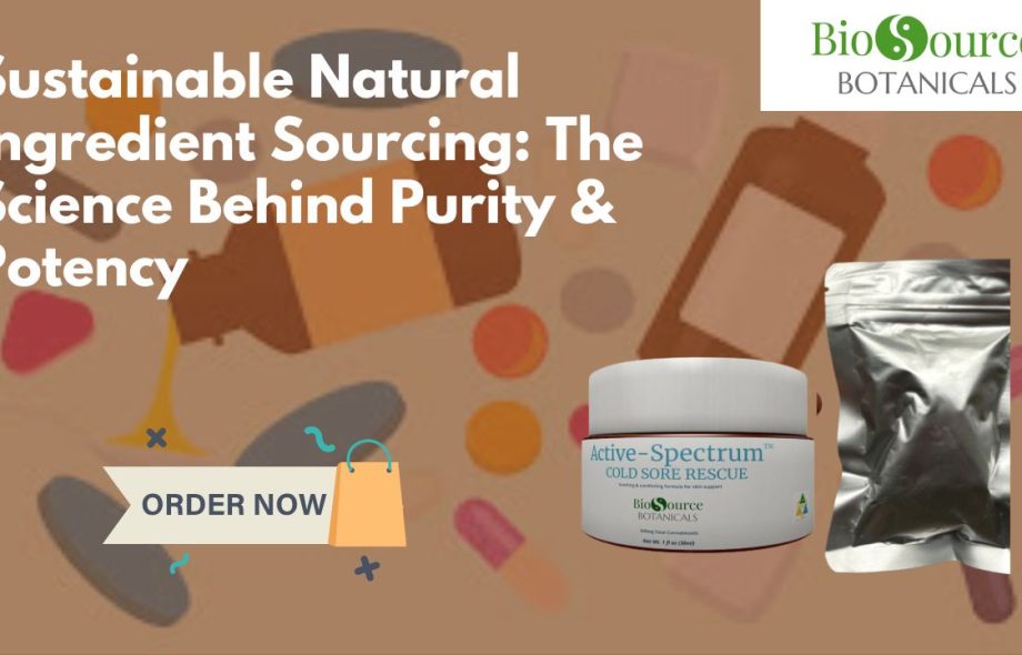 Sustainable natural ingredient sourcing