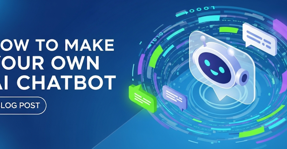 how to make your own AI chatbot