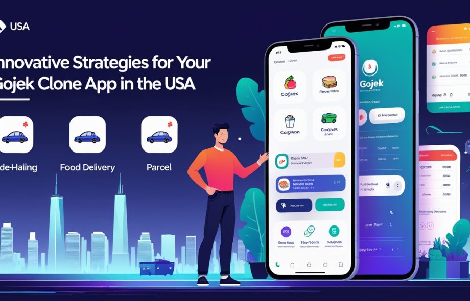Innovative Strategies for Your Gojek Clone App in the USA